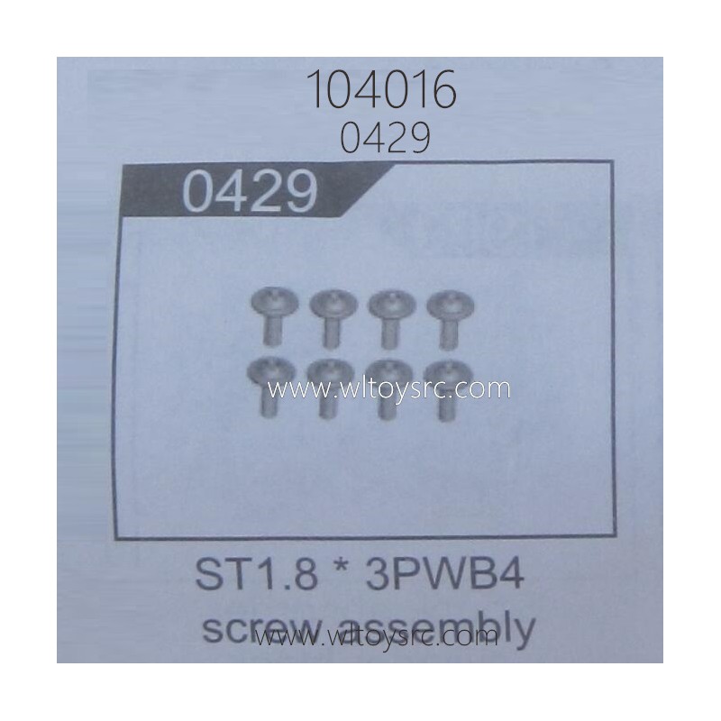 WLTOYS 104016 RC Truck Parts 0429 ST1.8X3PWB4 Screw Assembly