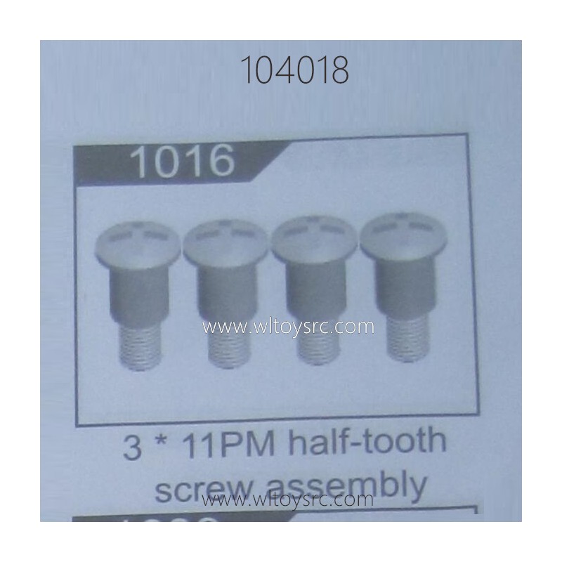 WLTOYS 104018 RC Car Parts 1016 Half-Tooth Screw 3X11PM