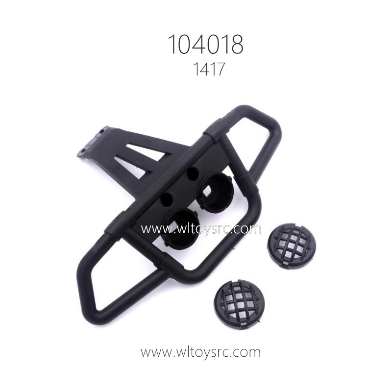 WLTOYS 104018 RC Car Parts 1417 Front Bumper