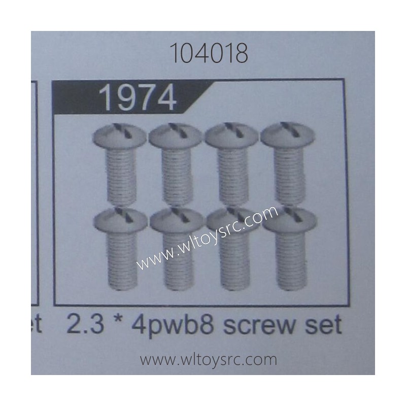 WLTOYS 104018 1/10 RC Truck Parts 1974 Screw 2.3X4PWB8